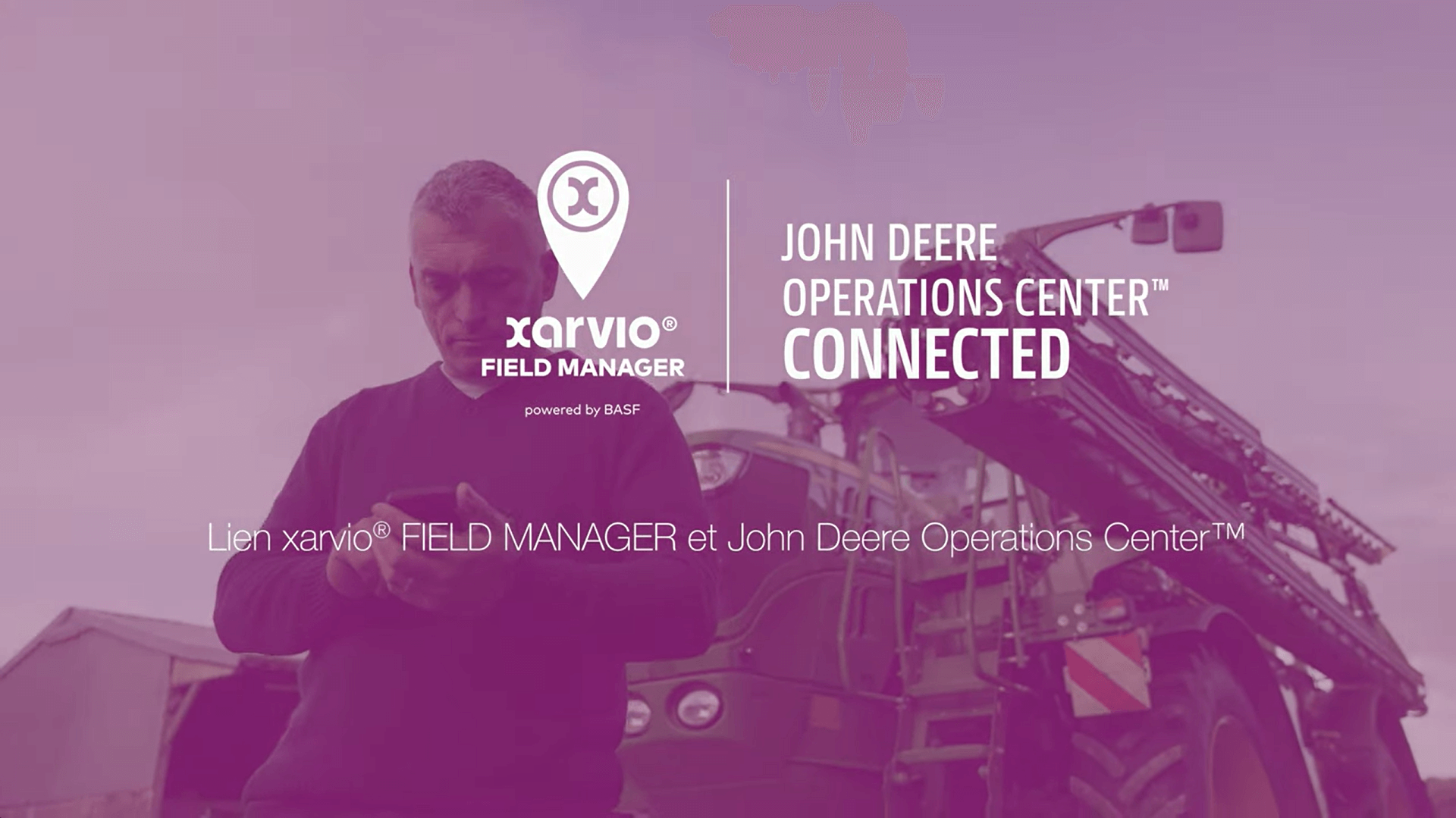 Lien JOHN DEERE OPERATIONS CENTER™ avec xarvio® FIELD MANAGER